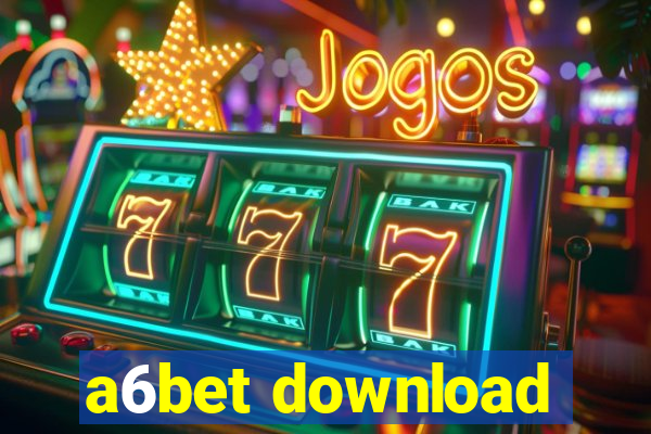 a6bet download